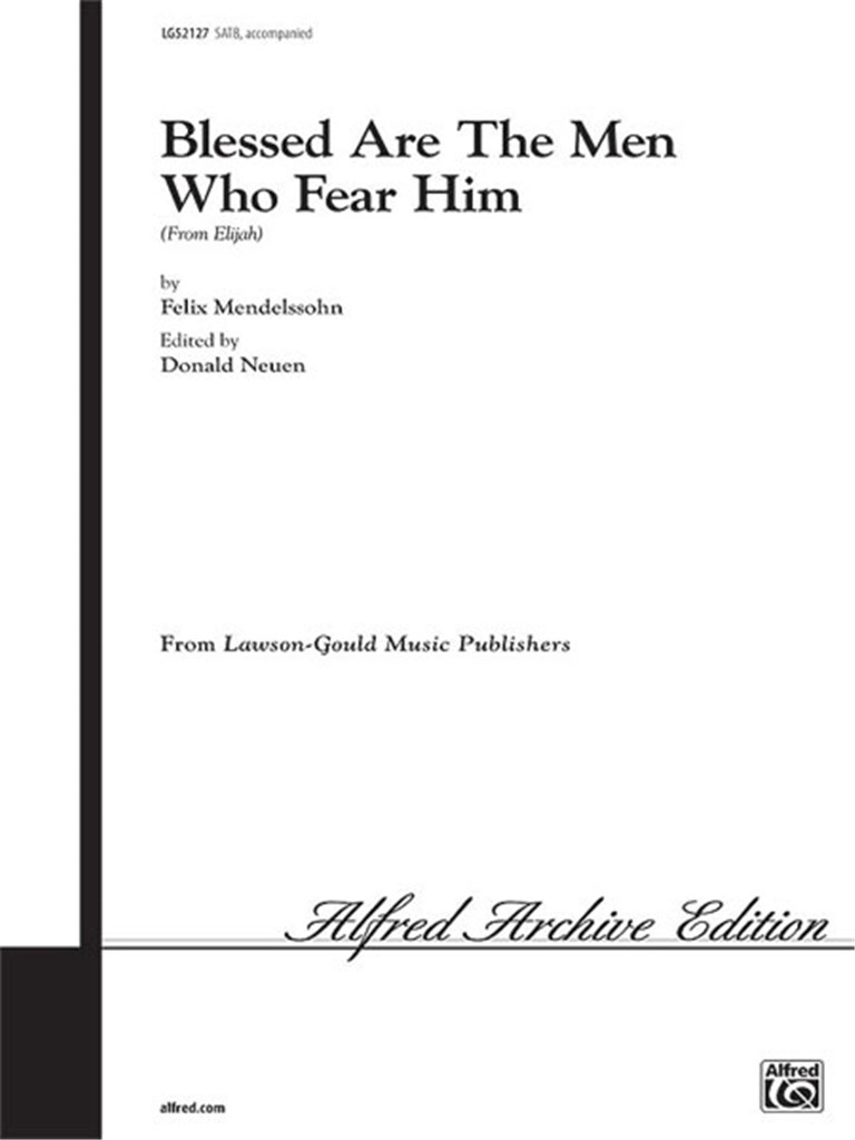 Blessed Are the Men Who Fear Him from Elijah